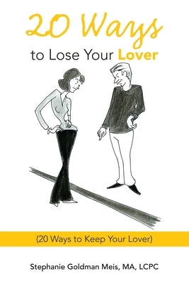 Paperback book titled "20 Ways to Lose Your Lover" by Balboa Press, featuring a cover with bold text and subtle design elements.