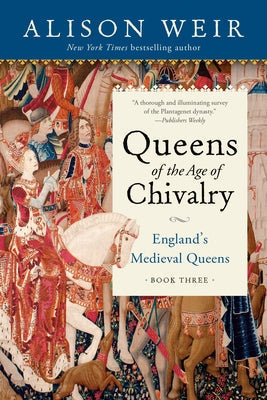 Paperback copy of Queens of the Age of Chivalry by Ballantine Books, with a colorful cover featuring medieval queens.