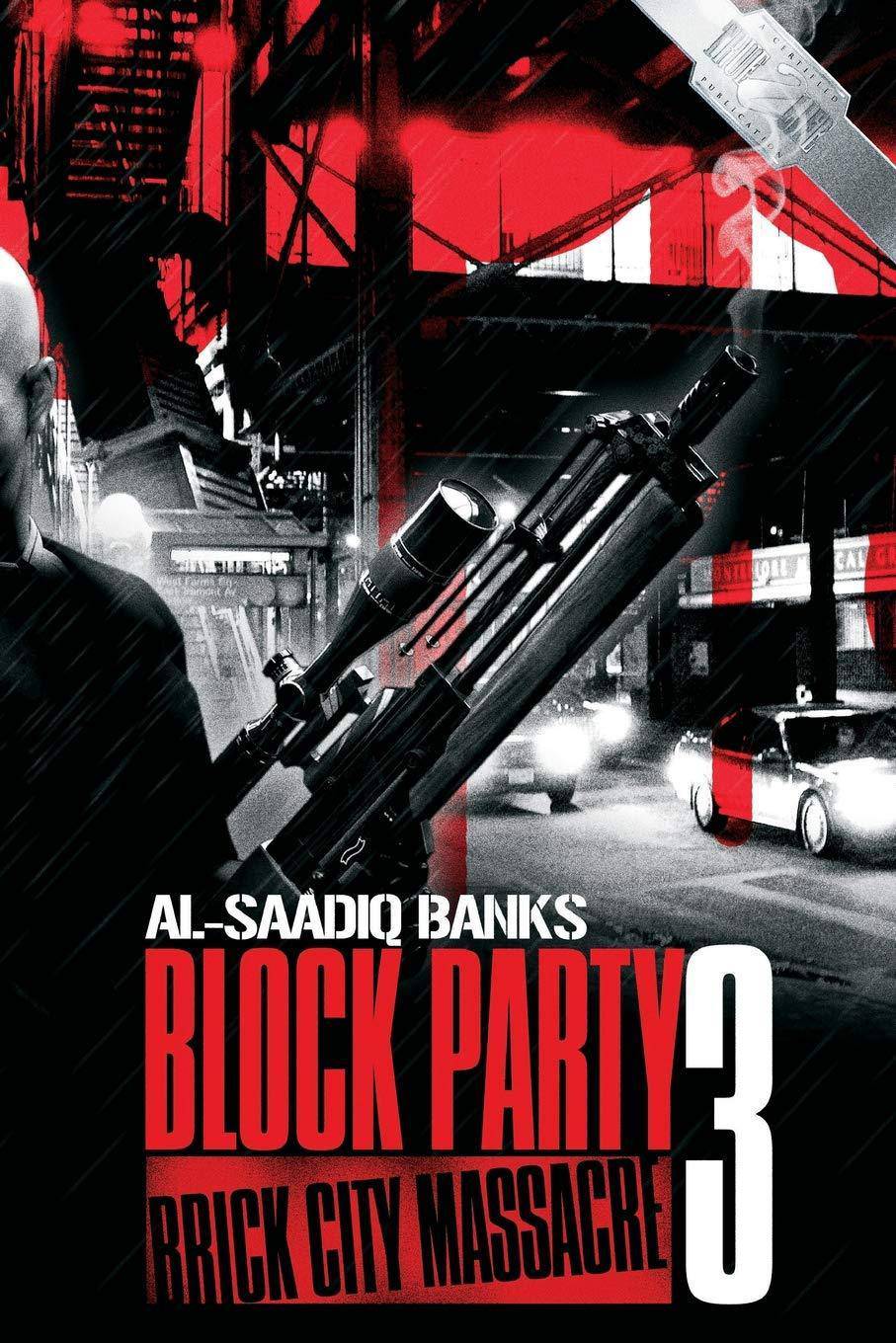 Paperback by Al-Saadiq Banks titled Block Party 3: Brick City Massacre, showing the book cover with urban street scene background.