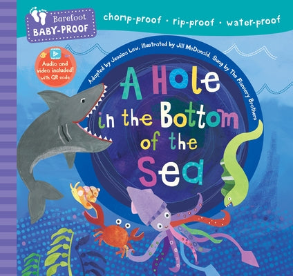 Paperback of Barefoot Baby-Proof: A Hole in the Bottom of the Sea by Barefoot Books, showing the book cover with colorful sea illustrations.