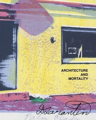 Paperback book titled "Architecture and Mortality" showing a cover with architectural sketches and mortality-themed artwork.