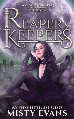 Paperback of "Reaper's Keepers," second book in The Accidental Reaper paranormal urban fantasy series by Beach Path Publishing.