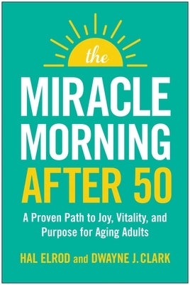 Paperback of The Miracle Morning After 50 book by Benbella Books, featuring the cover with title and author details.