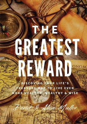 Paperback book titled "The Greatest Reward" by Beyond Publishing, featuring a colorful cover about discovering your life's treasure map.