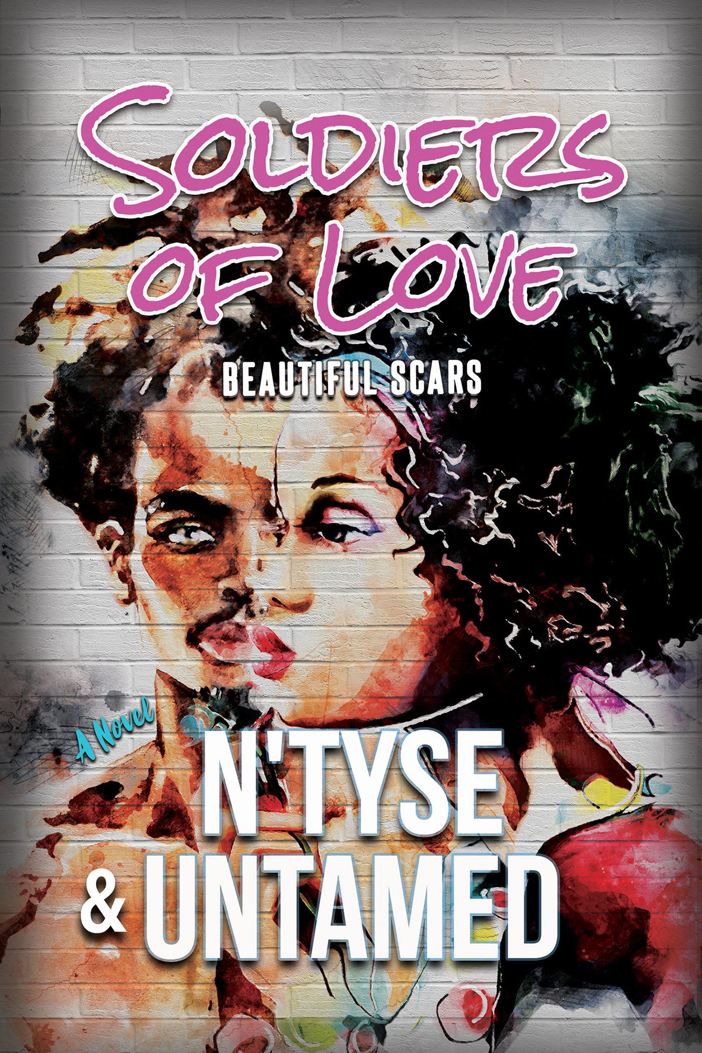 Soldiers of Love: Beautiful Scars - TX Corrections Bookstore