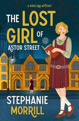Paperback of The Lost Girl of Astor Street: A Piper Sail Mystery by Blink, featuring a cover illustration with the book title and design.