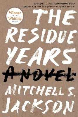 Paperback of The Residue Years by Bloomsbury USA, showing the book cover with title and author details.