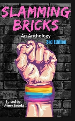 Paperback of Slamming Bricks: An Anthology 3rd Edition by Blurb, featuring the book cover with title and author details.