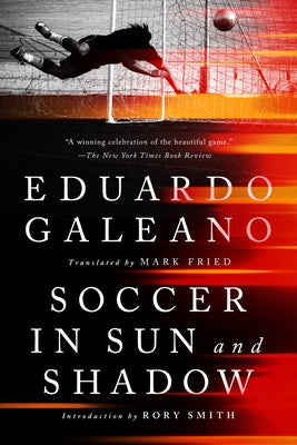 Paperback copy of "Soccer in Sun and Shadow" by Bold Type Books showing the book cover with title and author details.