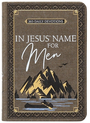 Imitation leather daily devotional book for men titled "In Jesus' Name for Men" by Broadstreet Publishing, featuring 365 daily devotions.