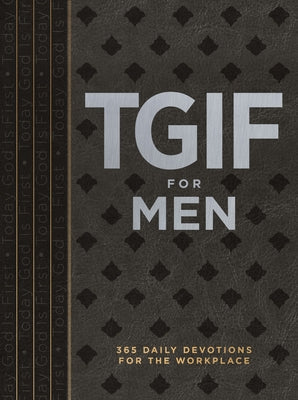Imitation leather devotional book titled "TGIF for Men" by Broadstreet Publishing, featuring daily workplace devotionals.