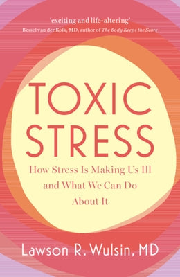 Paperback book titled "Toxic Stress: How Stress Is Making Us Ill and What We Can Do About It" by Cambridge University Press.