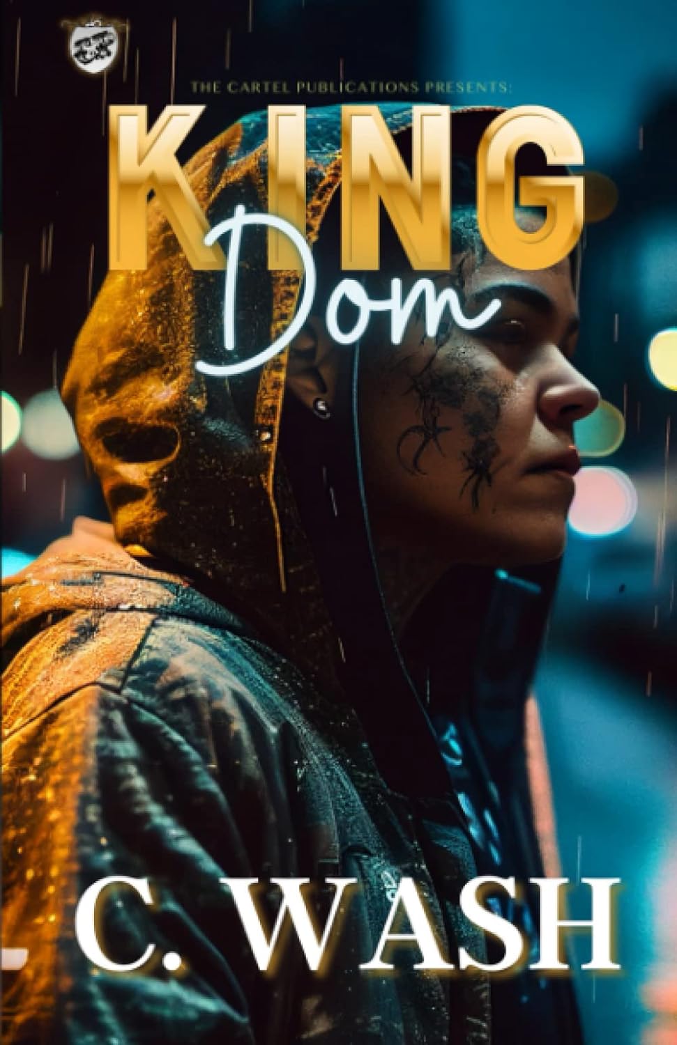 King Dom (The Cartel Publications Presents) - TX Corrections Bookstore
