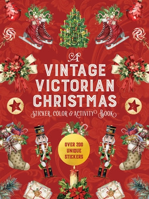 Vintage Victorian Christmas sticker and activity book by Chartwell Books featuring over 200 colorful holiday stickers in paperback.