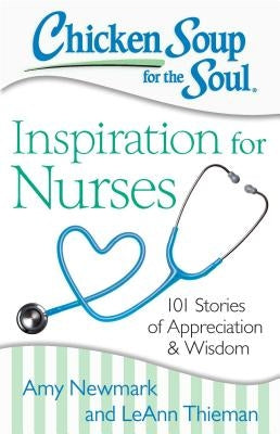 Paperback book titled "Chicken Soup for the Soul: Inspiration for Nurses" with colorful cover featuring caring nurse illustrations.
