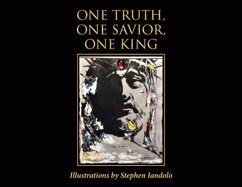 Paperback Christian Faith book titled "One Truth, One Savior, One King" with a cover featuring religious imagery and bold text.