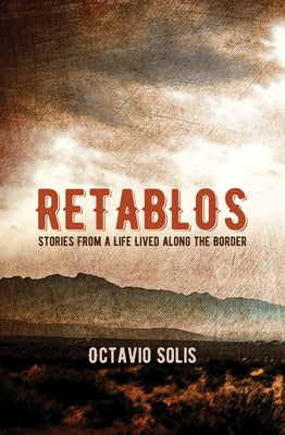 Paperback of "Retablos: Stories from a Life Lived Along the Border" by City Lights Books, showing the book cover with title and design.