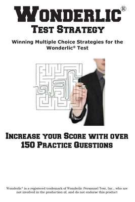Paperback Wonderlic Test Strategy book by Complete Test Preparation Inc. with tips for mastering multiple-choice questions on the Wonderlic Test.
