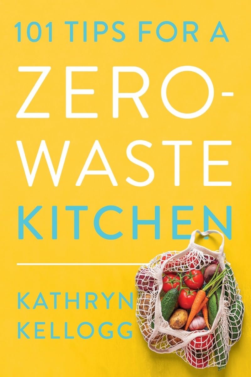 Paperback book titled "101 Tips for a Zero-Waste Kitchen" by Countryman Press, featuring a clean cover design.