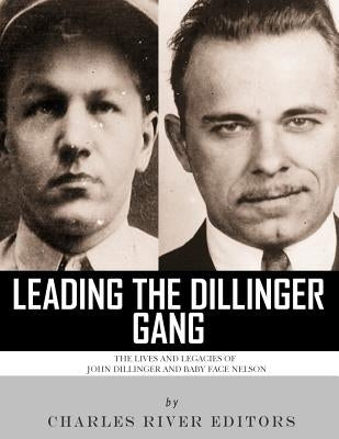 Paperback book titled "Leading the Dillinger Gang" by Createspace, featuring a cover with historical crime images.