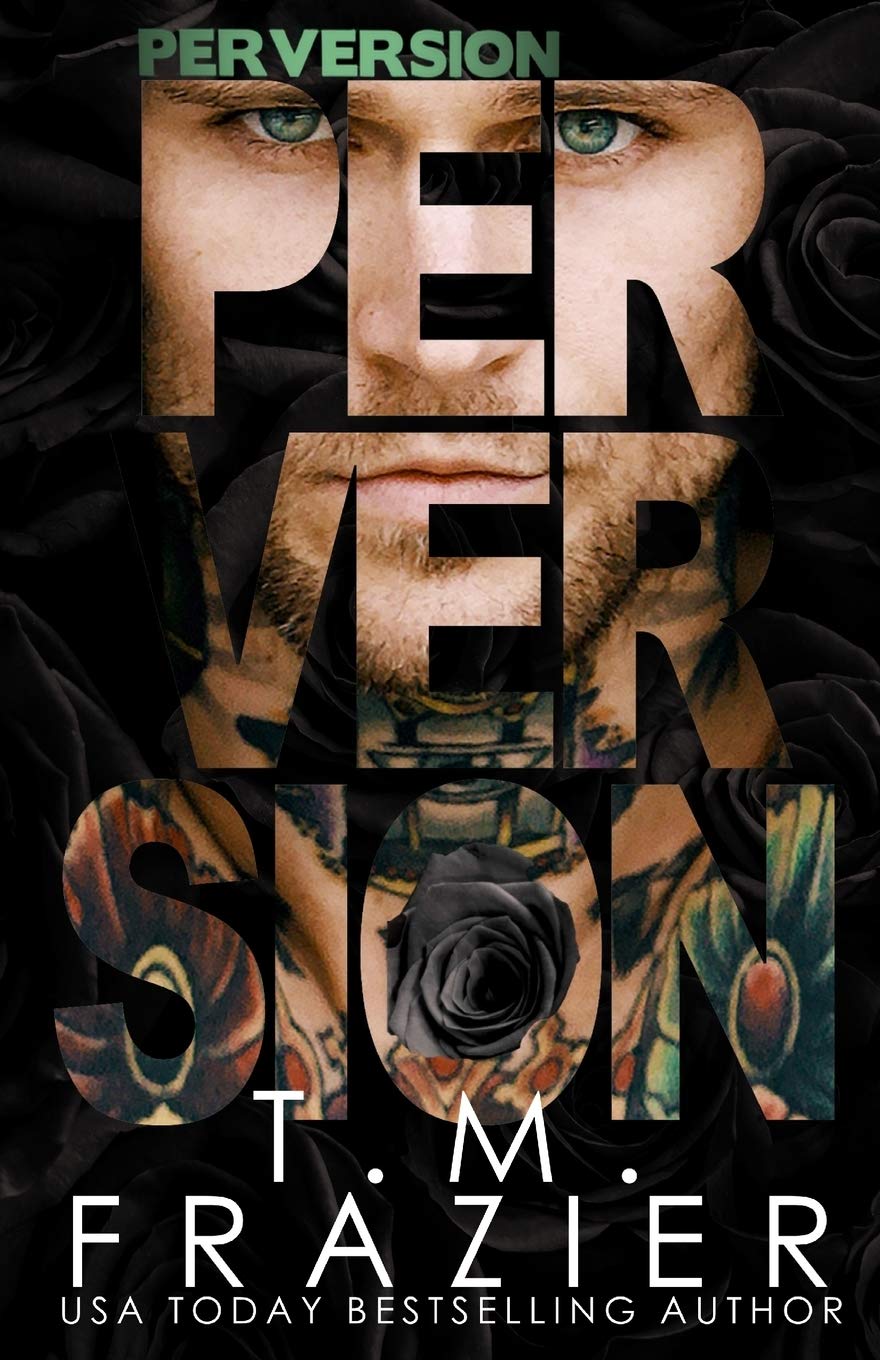 Perversion (Perversion Trilogy #1)