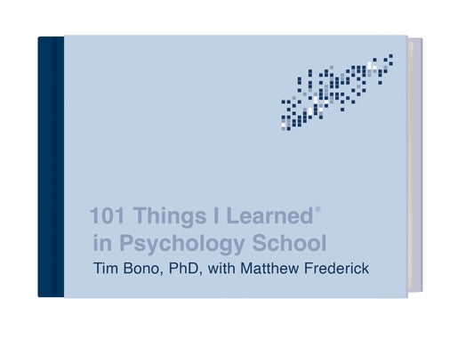 Hardcover book titled "101 Things I Learned in Psychology School" by Crown Publishing Group, featuring a plain cover design.