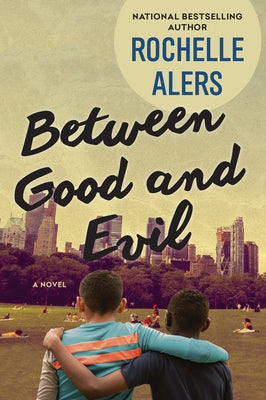Paperback of "Between Good and Evil" by Dafina Books, showing the book cover with title and author details.