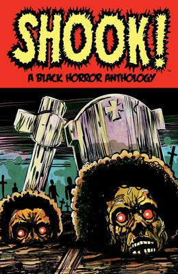 Paperback of Shook! a Black Horror Anthology by Dark Horse Books featuring diverse horror stories in a black cover design.