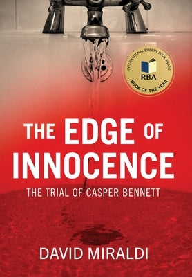 Hardcover book "The Edge of Innocence: The Trial of Casper Bennett" by David Miraldi displayed on a neutral background.