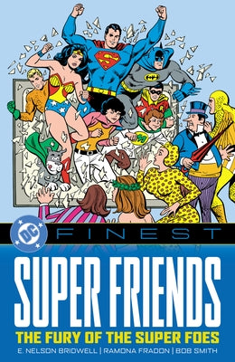 DC Comics paperback titled "Super Friends: The Fury of the Super Foes" featuring colorful superhero illustrations on the cover.