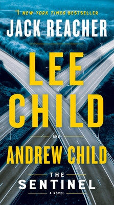 Mass market paperbound of The Sentinel: A Jack Reacher Novel by Dell, showing the book cover with title and author.