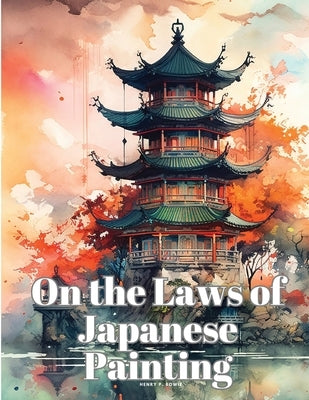 Paperback book titled "On the Laws of Japanese Painting" by Dennis Vogel, featuring traditional Japanese artwork on the cover.