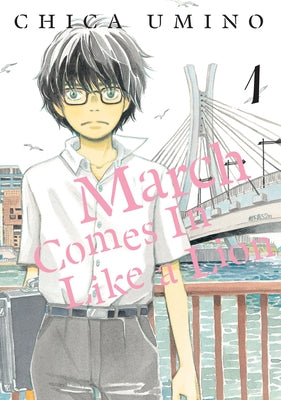 Paperback of March Comes in Like a Lion, Volume 1 by Denpa Books, featuring the manga cover with artwork and title on the front.