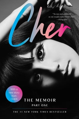 Paperback copy of Cher: Part One: The Memoir by Dey Street Books featuring the book cover with bold title text.
