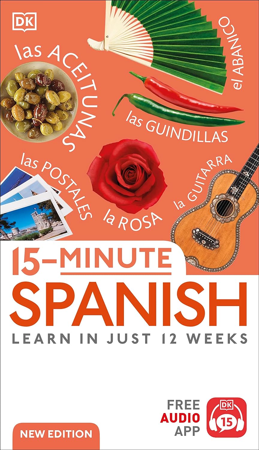 15-Minute Spanish Learn in Just 12 Weeks (DK 15-Minute Language Learning) (2ND ed.) - TX Corrections Bookstore