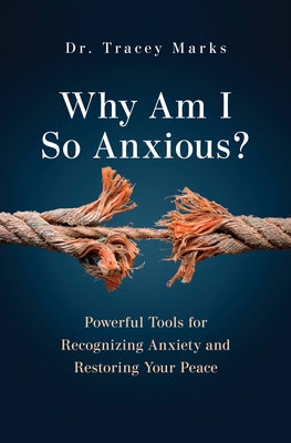 Paperback book titled "Why Am I So Anxious?" by DK Publishing, featuring a calming cover design about recognizing anxiety and restoring peace.