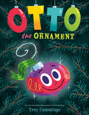 Paperback of Otto the Ornament Christmas book for kids by Dragonfly Books, featuring colorful holiday-themed cover art.
