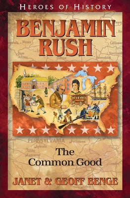 Paperback titled Benjamin Rush: The Common Good by Emerald Books, featuring a cover with historical imagery and text.