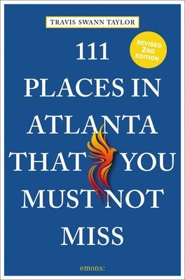 Paperback book titled "111 Places in Atlanta That You Must Not Miss" by Emons Verlag Gmbh, with a cover featuring Atlanta landmarks.