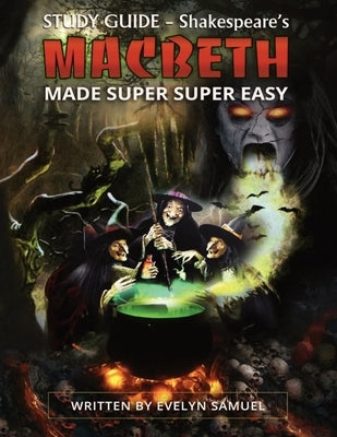 Paperback of "Macbeth: Made Super Super Easy" by Eve Super Easy Books, featuring the book cover design and title.