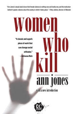 Paperback of Women Who Kill by Feminist Press, featuring the book cover with bold title and feminist themes.