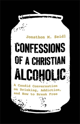 Paperback book titled "Confessions of a Christian Alcoholic" by Fleming H. Revell Company, featuring a cover with text and design elements.