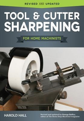 Paperback book on tool and cutter sharpening for home machinists by Fox Chapel Publishing, featuring detailed sharpening techniques.