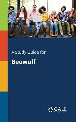 Paperback study guide for Beowulf by Gale Study Guides, featuring analysis and summaries of the classic Old English epic poem.