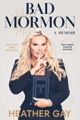 Paperback copy of "Bad Mormon: A Memoir" by Gallery Books, showing the book cover with title and author details.