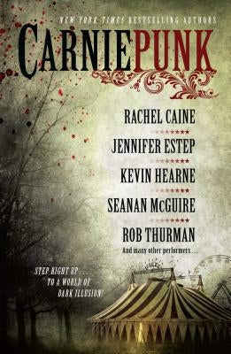 Paperback copy of Carniepunk by Gallery Books, featuring cover art with a circus and fantasy theme.