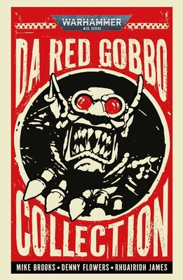 Paperback book from the Da Red Gobbo Collection by Games Workshop featuring artwork and lore of the Warhammer universe.