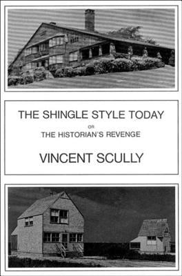 Paperback book titled "The Shingle Style Today: Or, the Historian's Revenge" by George Braziller, showcasing the cover design.