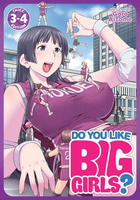 Paperback omnibus of "Do You Like Big Girls?" Vol. 3-4 by Ghost Ship, featuring colorful cover artwork and title text.