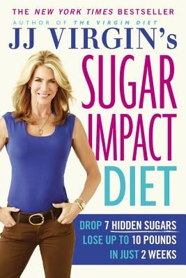 Paperback of JJ Virgin's Sugar Impact Diet book by Grand Central Life & Style, showing the cover with title and author.